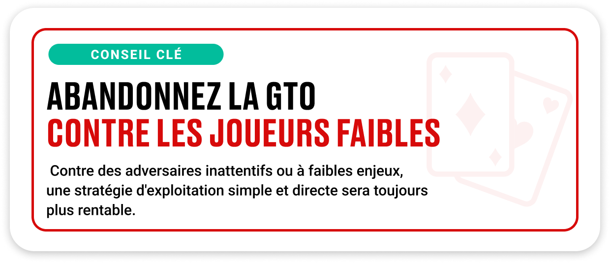 Conseil clé du poker GTO : abandonnez la GTO contre des joueurs faibles pour une stratégie d'exploitation plus rentable