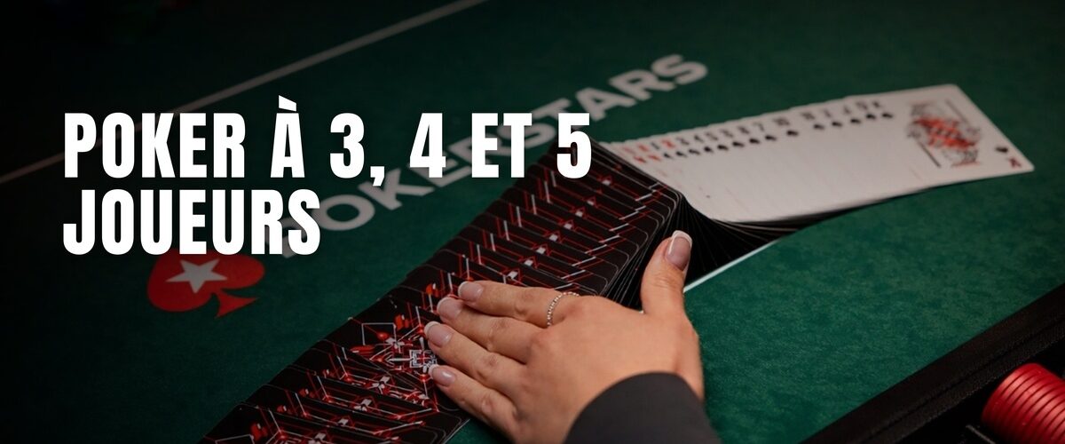 poker á 3, 4 et 5