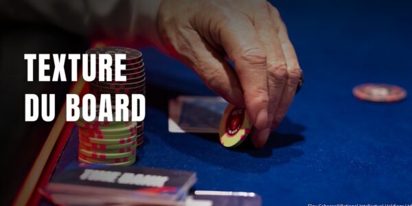 texture du board au poker